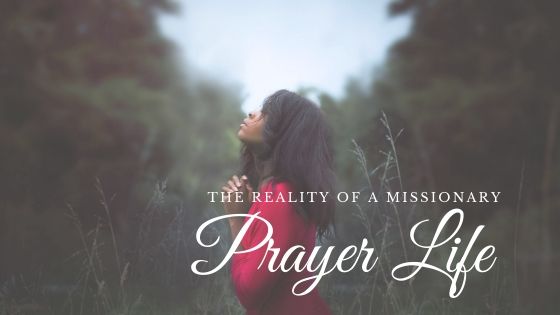 Reality of a Missionary Prayer Life. girl looking up praying